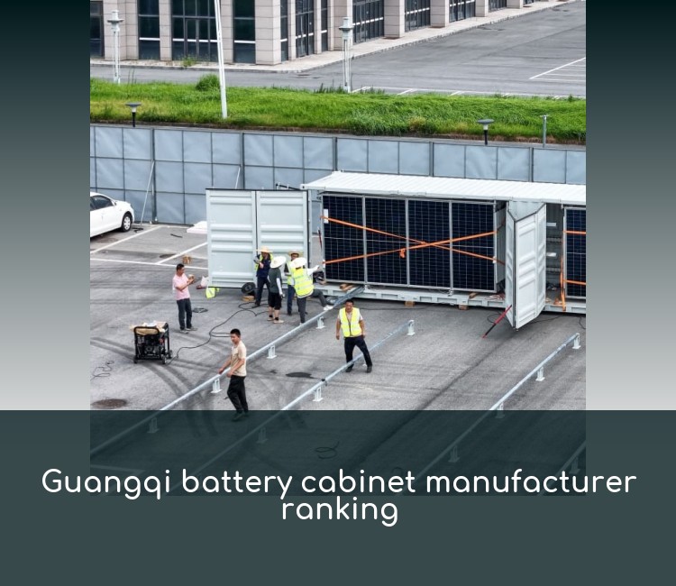 Guangqi battery cabinet manufacturer ranking