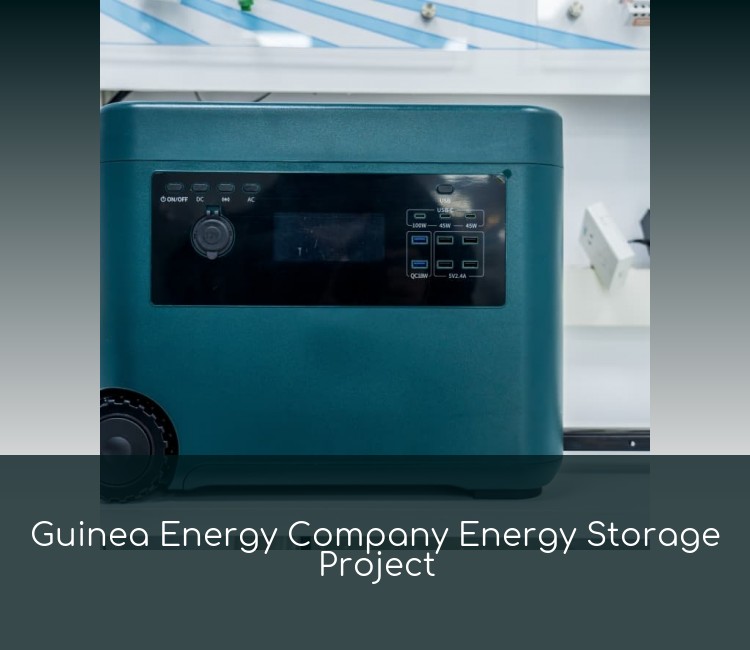 Guinea Energy Company Energy Storage Project