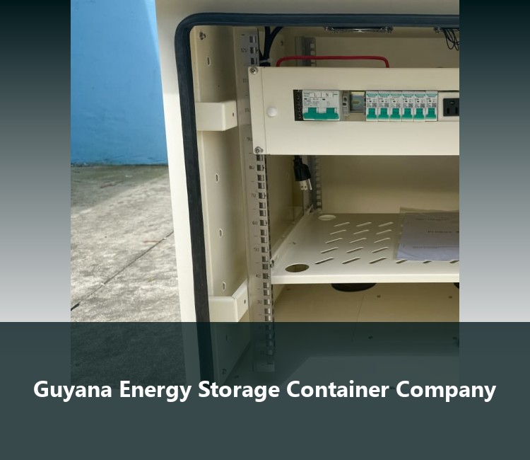 Guyana Energy Storage Container Company