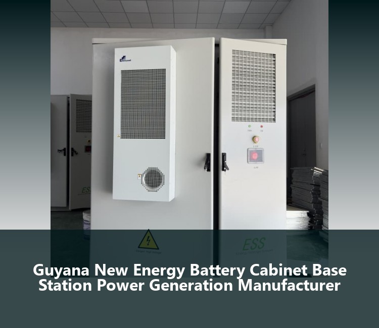 Guyana New Energy Battery Cabinet Base Station Power Generation Manufacturer