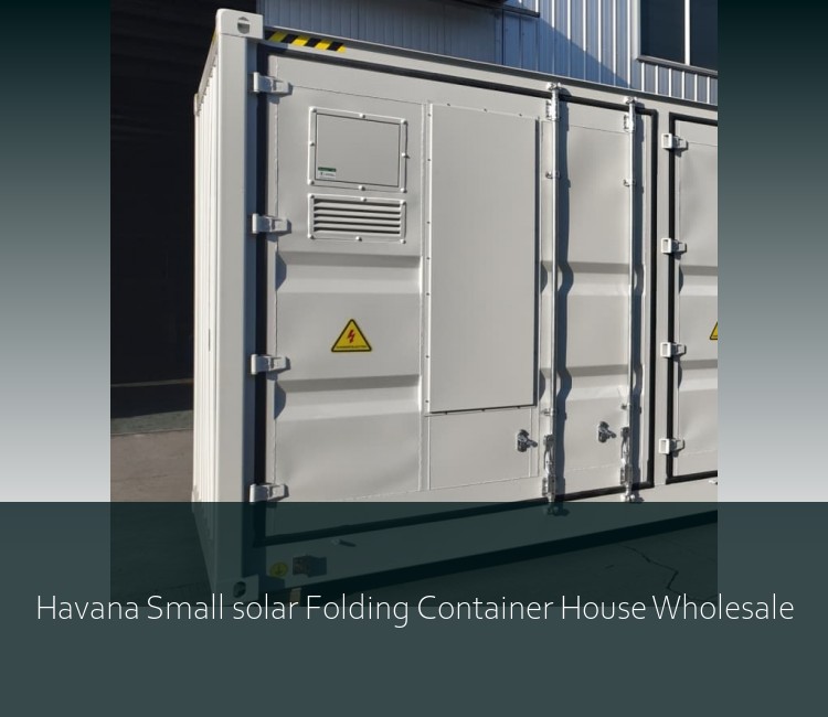 Havana Small solar Folding Container House Wholesale