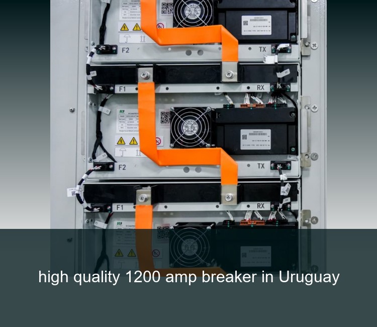 high quality 1200 amp breaker in Uruguay
