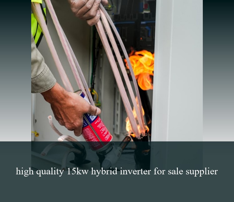 high quality 15kw hybrid inverter for sale supplier