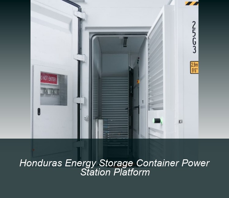 Honduras Energy Storage Container Power Station Platform