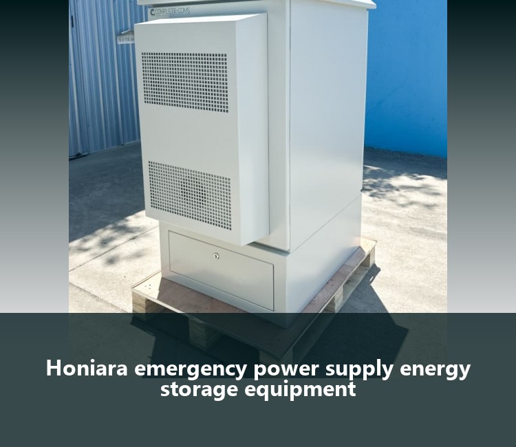 Honiara emergency power supply energy storage equipment