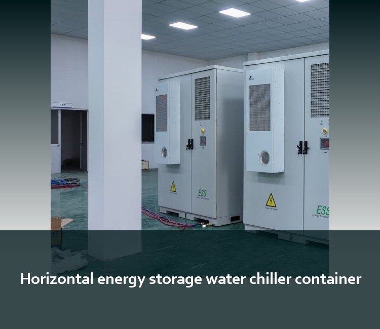 Horizontal energy storage water chiller container