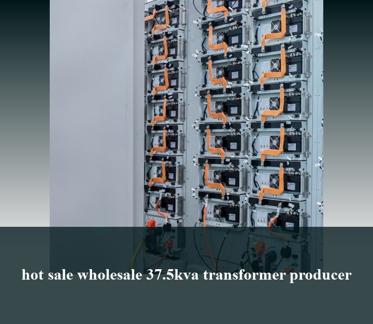 hot sale wholesale 37.5kva transformer producer
