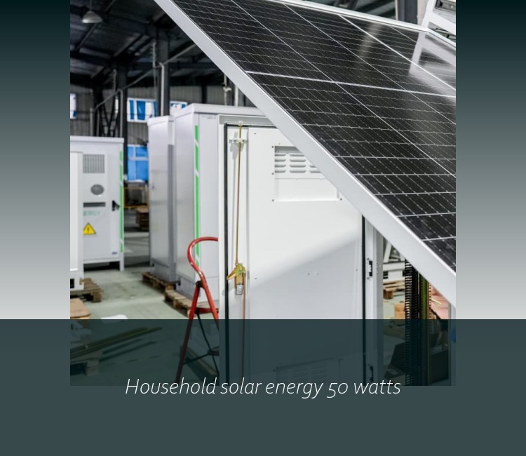 Household solar energy 50 watts