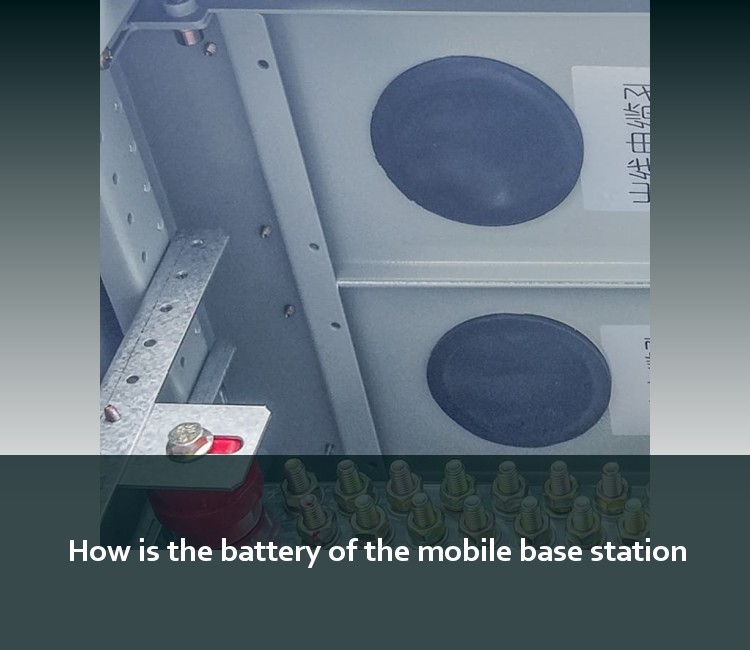 How is the battery of the mobile base station