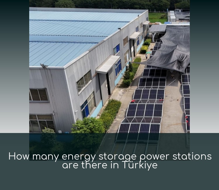 How many energy storage power stations are there in Türkiye