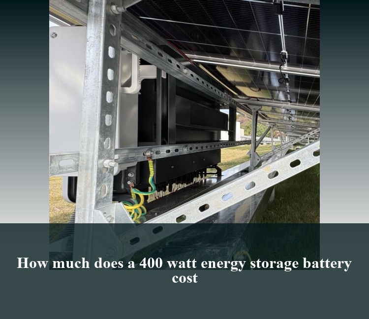 How much does a 400 watt energy storage battery cost