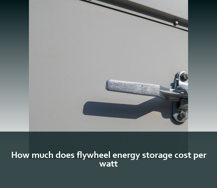 How much does flywheel energy storage cost per watt
