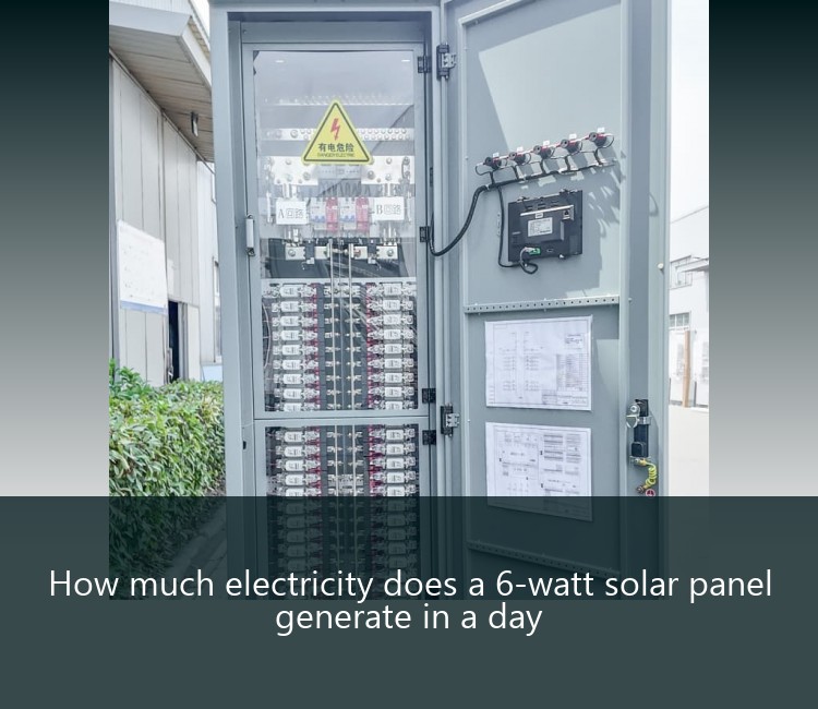 How much electricity does a 6-watt solar panel generate in a day