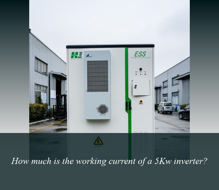 How much is the working current of a 5Kw inverter?