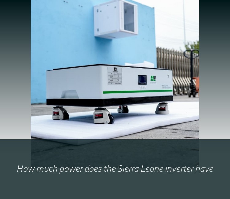 How much power does the Sierra Leone inverter have