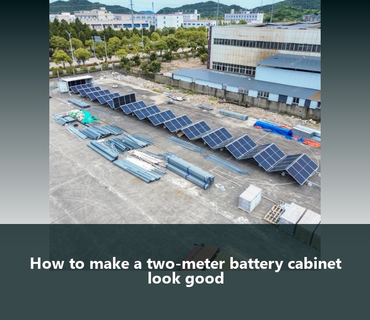 How to make a two-meter battery cabinet look good