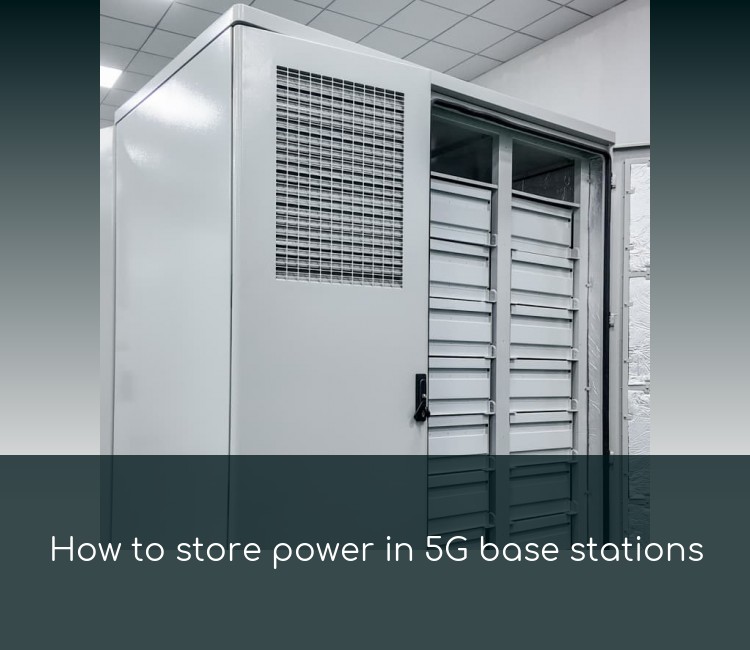 How to store power in 5G base stations