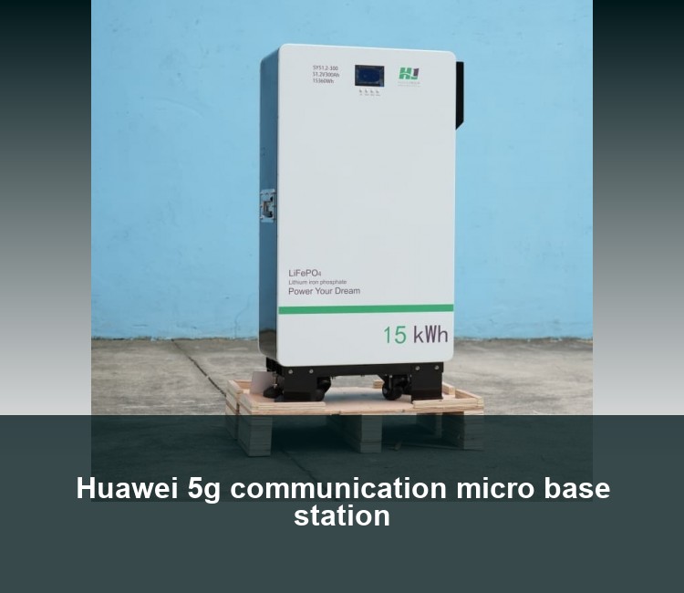 Huawei 5g communication micro base station