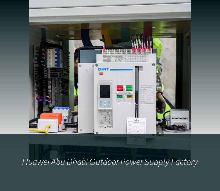 Huawei Abu Dhabi Outdoor Power Supply Factory
