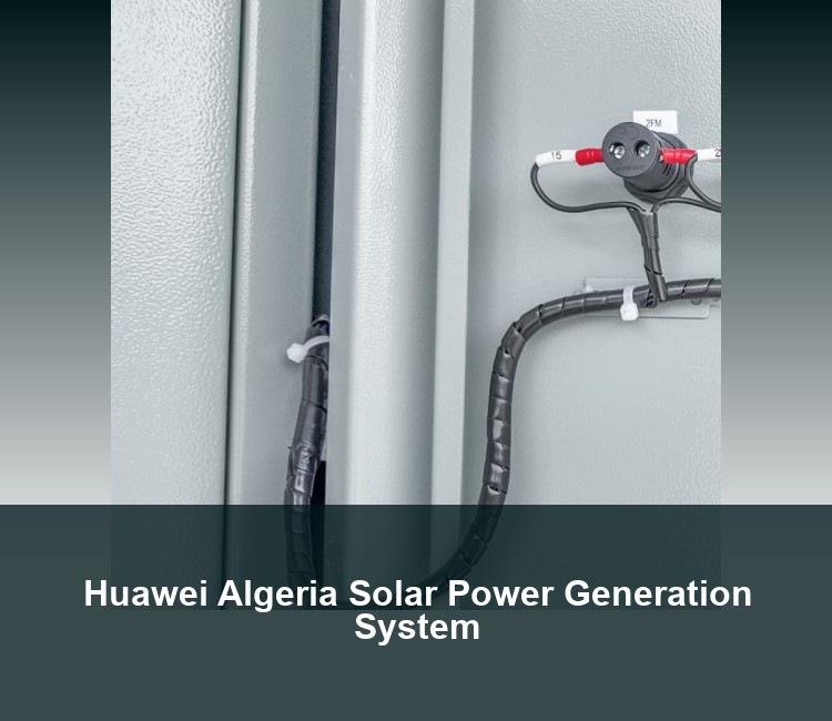 Huawei Algeria Solar Power Generation System