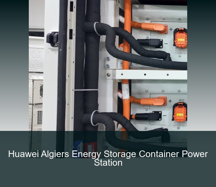 Huawei Algiers Energy Storage Container Power Station