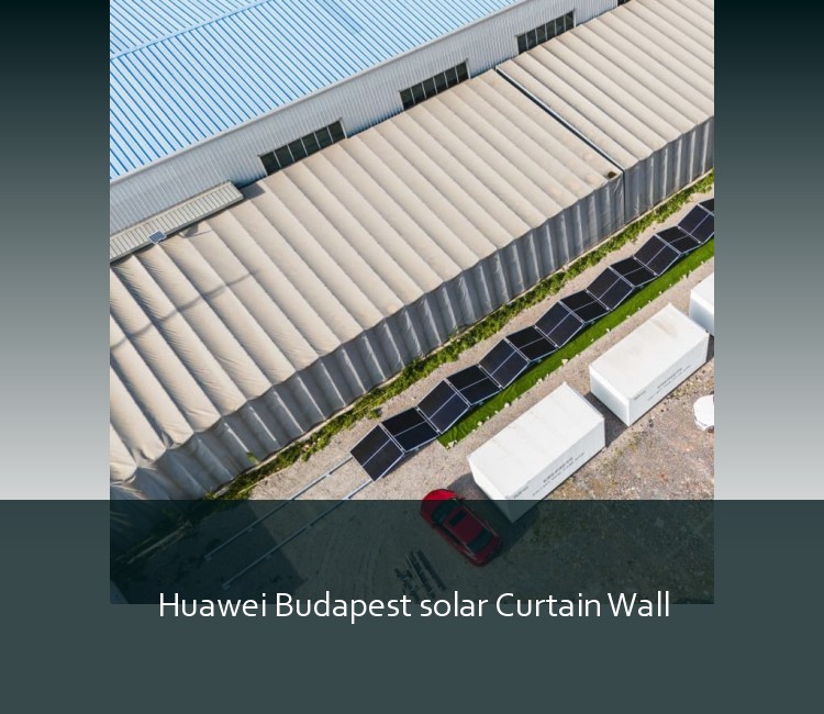 Huawei Budapest solar Curtain Wall