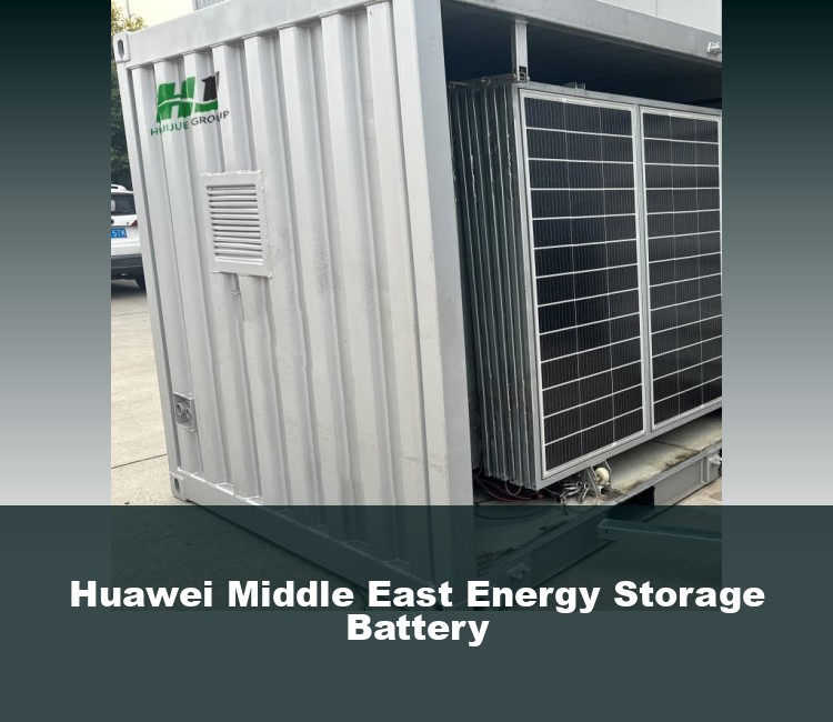 Huawei Middle East Energy Storage Battery
