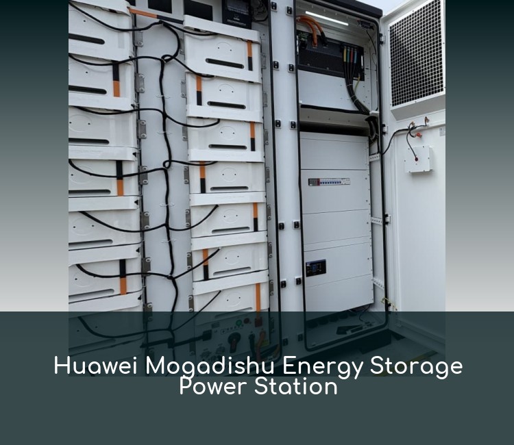 Huawei Mogadishu Energy Storage Power Station