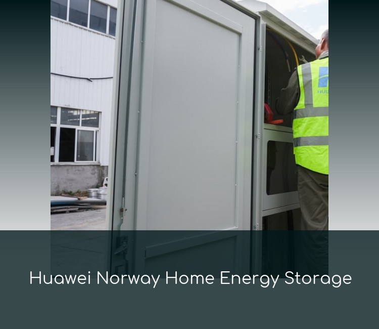Huawei Norway Home Energy Storage