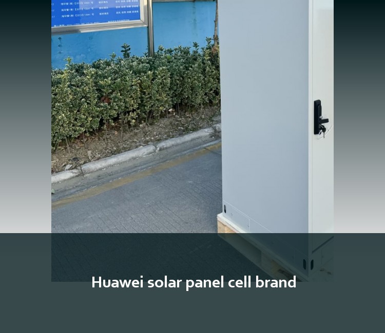 Huawei solar panel cell brand