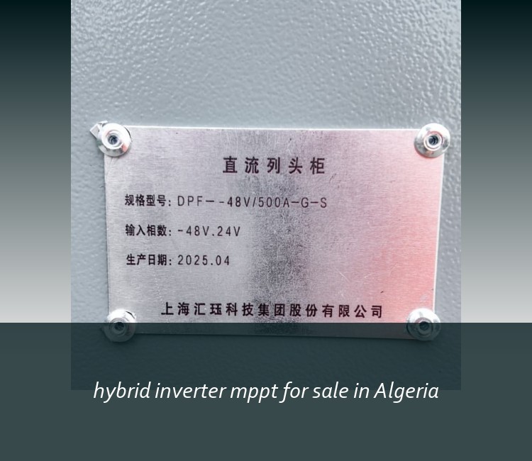 hybrid inverter mppt for sale in Algeria
