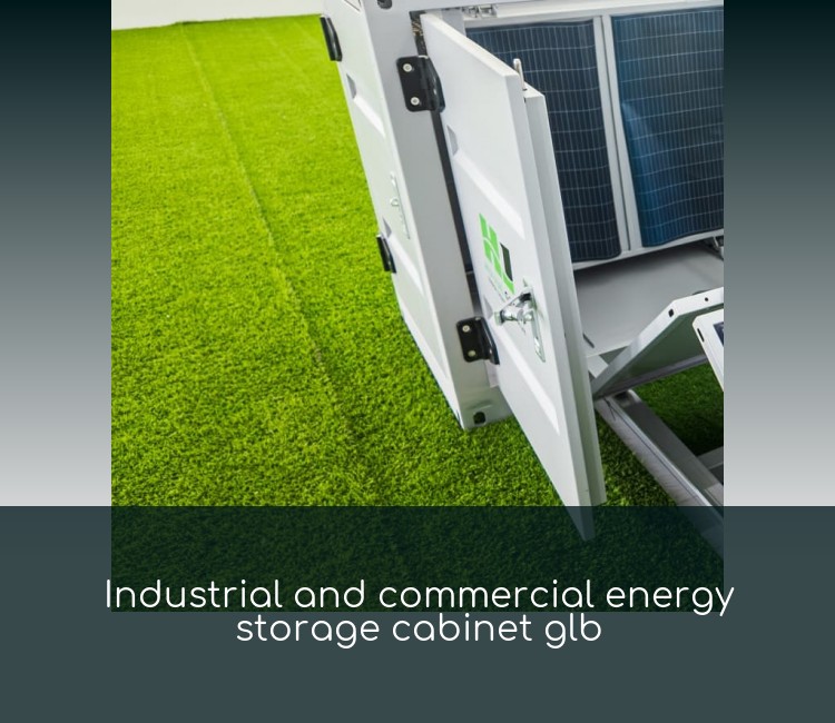 Industrial and commercial energy storage cabinet glb