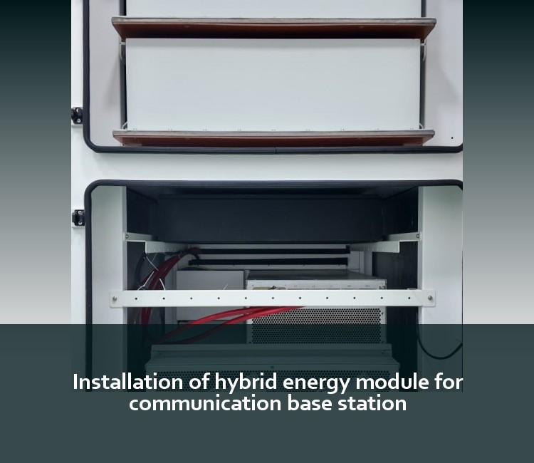 Installation of hybrid energy module for communication base station