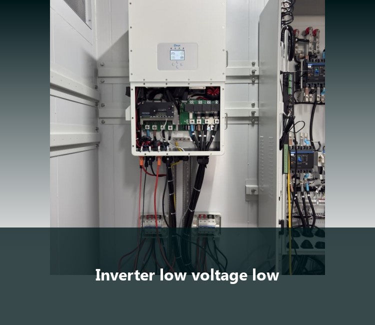Inverter low voltage low