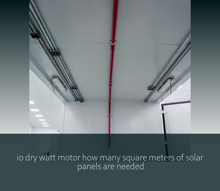 io dry watt motor how many square meters of solar panels are needed
