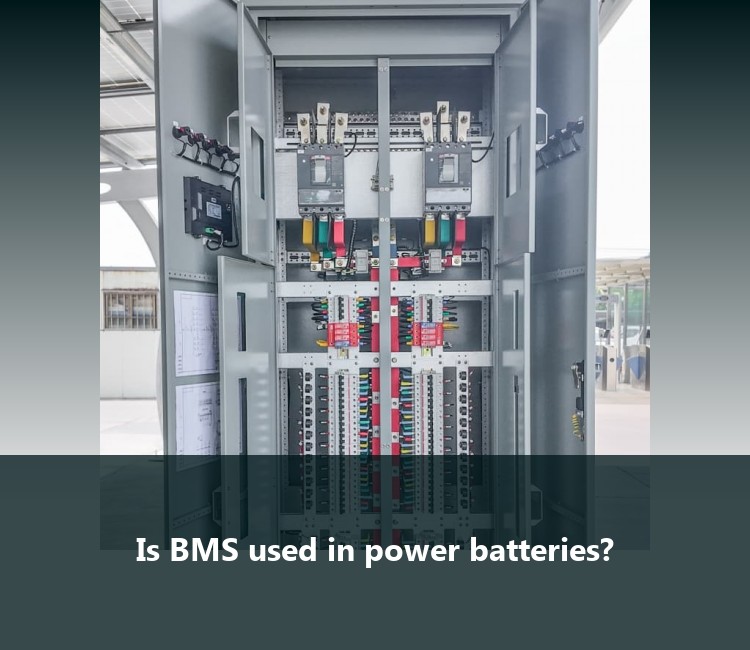 Is BMS used in power batteries?