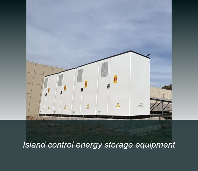 Island control energy storage equipment