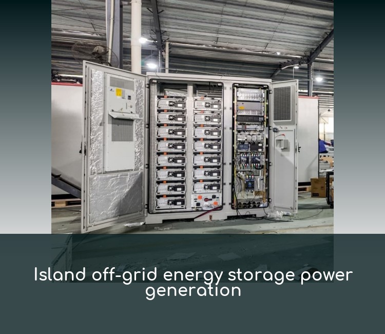 Island off-grid energy storage power generation