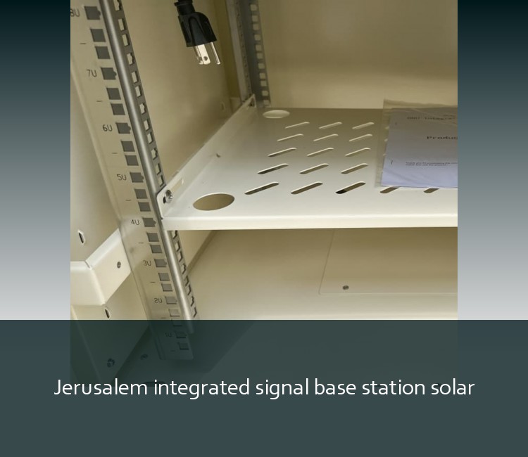 Jerusalem integrated signal base station solar