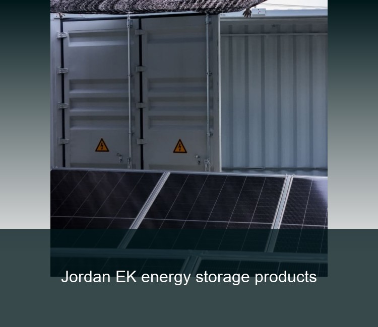 Jordan EK energy storage products