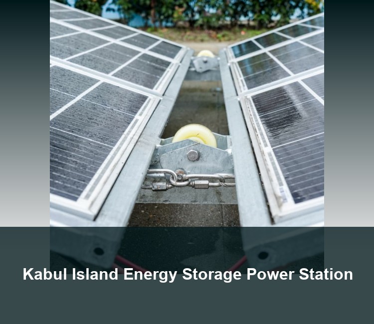 Kabul Island Energy Storage Power Station