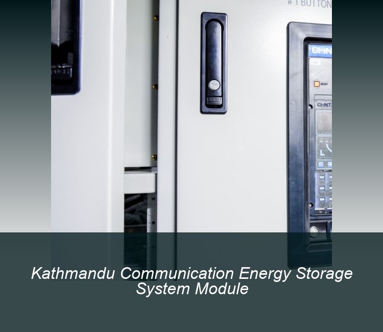 Kathmandu Communication Energy Storage System Module