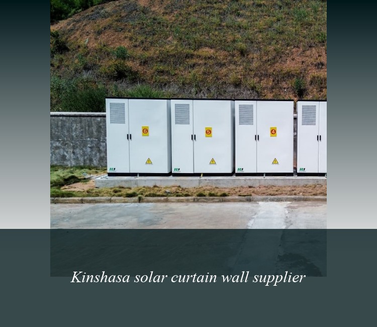 Kinshasa solar curtain wall supplier