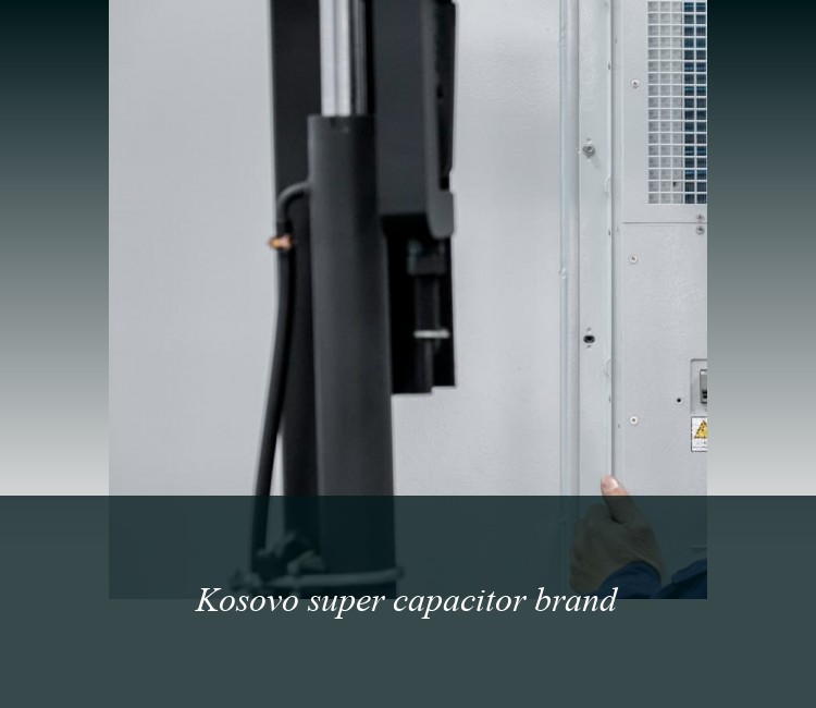 Kosovo super capacitor brand