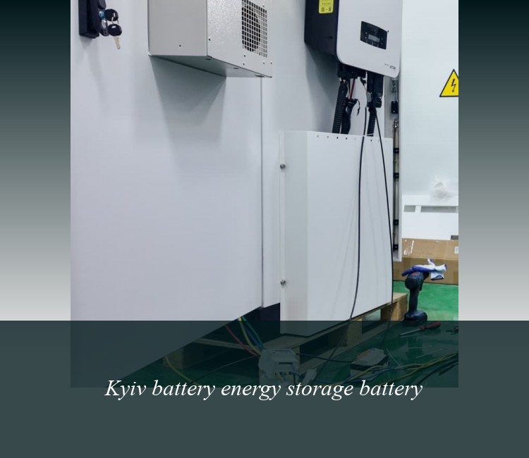 Kyiv battery energy storage battery