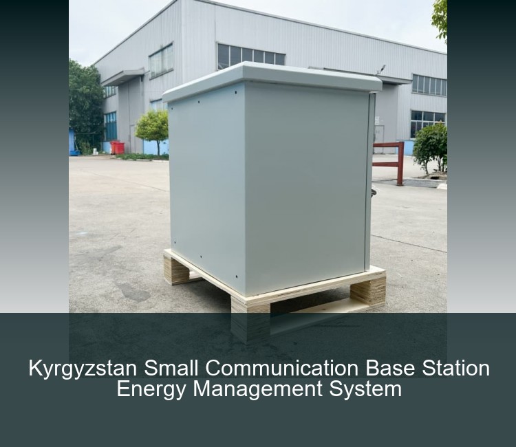 Kyrgyzstan Small Communication Base Station Energy Management System