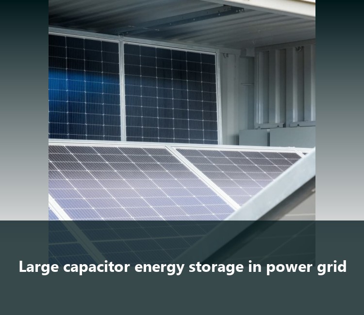 Large capacitor energy storage in power grid