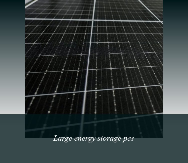 Large energy storage pcs