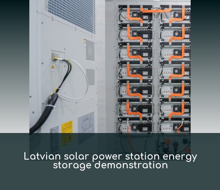 Latvian solar power station energy storage demonstration