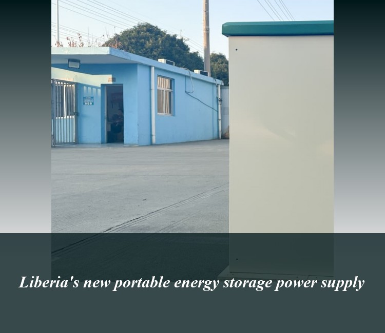 Liberia's new portable energy storage power supply